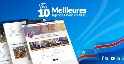 Top 10 des Meilleures Agences Web en RDC (Congo – Kinshasa)